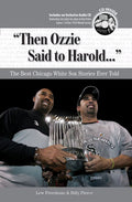 Best Chicago White Sox Stories Ever Told L84026
