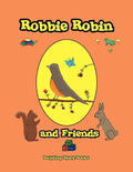 Robbie Robin and Friends (Paperback) E556315