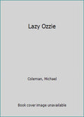 Lazy Ozzie (Paperback) Y4571