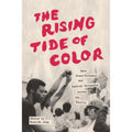 The Rising Tide of Color: Race, State Violence, and Radical Movements Across the Pacific (Paperback) J6308